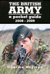 Once again, the British Army Pocket Guide 2008-2009 will be a comprehensive guide to the organisation, equipment and tactics of today's British Army. A new chapter provides extensive information related to the UKs international commitments and its relationship with NATO and the European Union. 